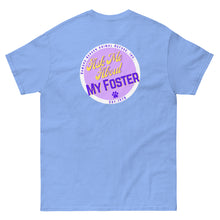 Load image into Gallery viewer, Ask Me About My Foster Short-Sleeve Tee (Unisex)